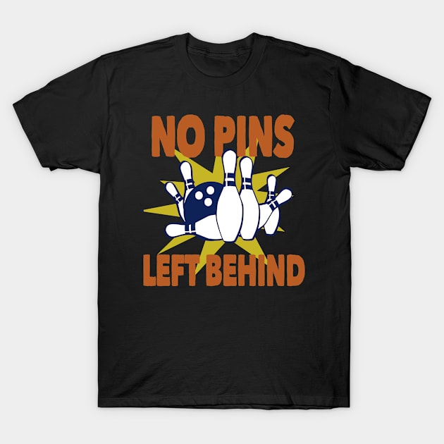 No pins left behind T-Shirt by Shreedigital 